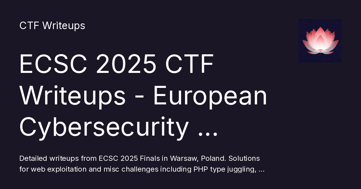 ECSC 2025 CTF Writeups - European Cybersecurity Challenge Finals - CTF ...