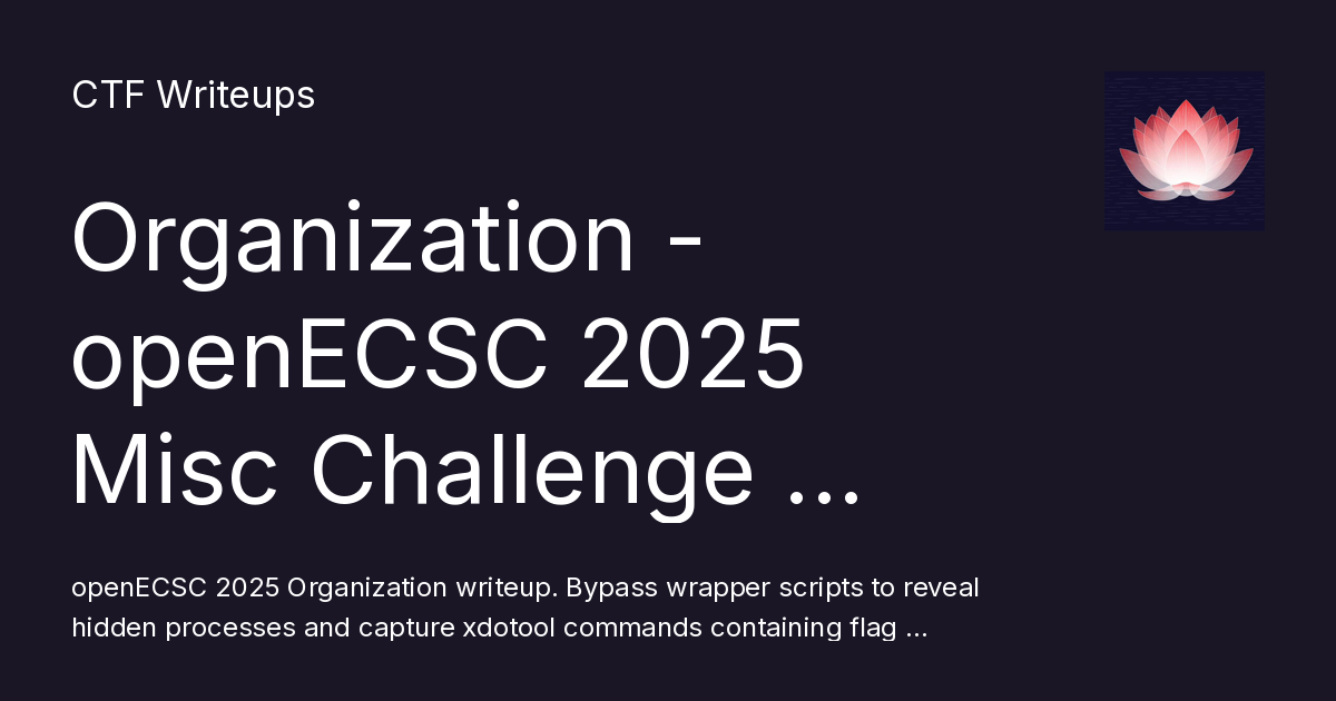 Organization - openECSC 2025 Misc Challenge Writeup - CTF Writeups